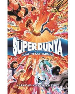 Süper Dünya - Noah'yı Kurtarmak