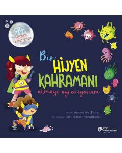 Bir Hijyen Kahramanı Olmayı Öğreniyorum