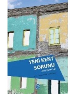 Yeni Kent Sorunu