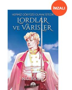Lordlar ve Varisler - Beyaz Şömiz (Ciltli - İmzalı)