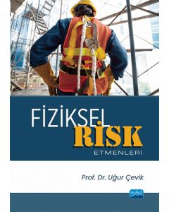 Fiziksel Risk Etmenleri