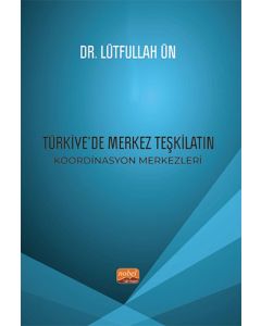Türkiye’de Merkez Teşkilatın Koordinasyon Merkezleri