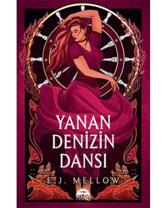 Yanan Denizin Dansı (Ciltli)