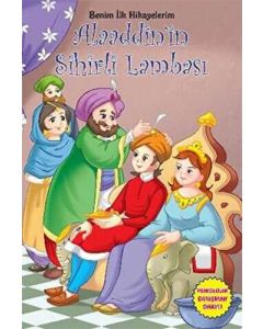Benim İlk Hikayelerim Alaaddin`in Sihirli Lambası