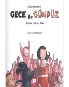 Gece ile Gündüz - Kuşlara Uzanan Dallar