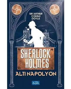 Sherlock Holmes - Altı Napolyon