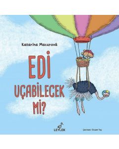 Edi Uçabilecek mi? (Ciltli)