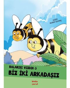 Balarısı Vızdık 3 - Biz İki Arkadaşız