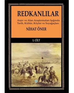 Redkanlılar - 1. Cilt