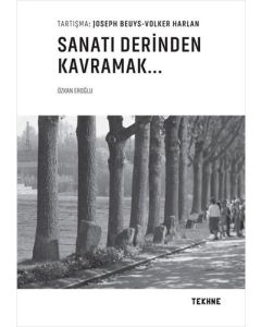 Sanatı Derinden Kavramak