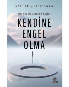 Kendine Engel Olma