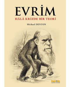 Evrim - Hâlâ Krizde Bir Teori