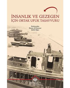 İnsanlık ve Gezegen İçin Ortak Ufuk Tasavvuru