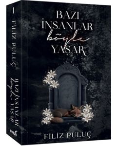 Bazı İnsanlar Böyle Yaşar
