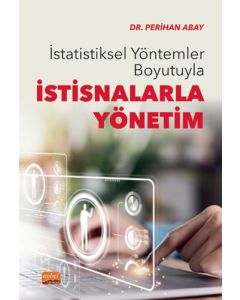 İstatistiksel Yöntemler Boyutuyla İstisnalarla Yönetim
