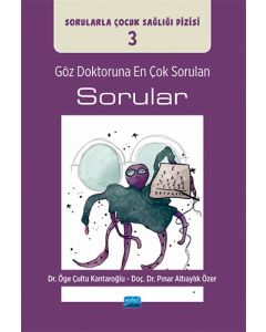 Göz Doktoruna En Çok Sorulan Sorular