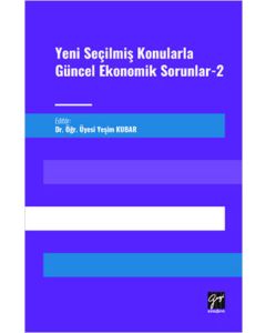 Yeni Seçilmiş Konularla Güncel Ekonomik Sorunlar 2 