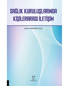 Sağlık Kuruluşlarında Kişilerarası İletişim