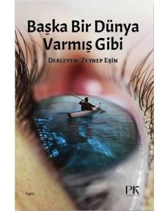 Başka Bir Dünya Varmış Gibi