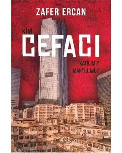 Kim Cefacı - Katil mi? Maktul mü?