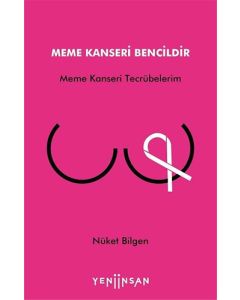  Meme Kanseri Bencildir