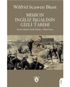 Mısır´In İngiliz İşgalinin Gizli Tarihi