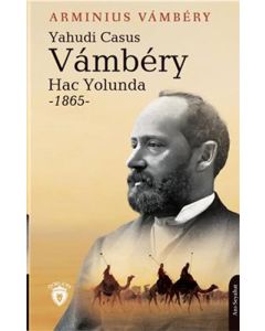 Yahudi Casus Vambery Hac Yolunda 1865