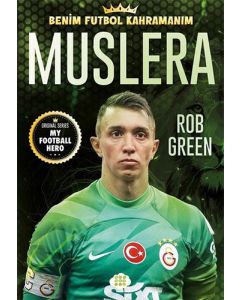 Muslera - Benim Futbol Kahramanım