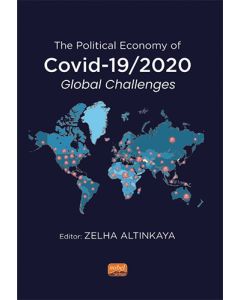 The Political Economy of COVID-19/2020 Global Challenges