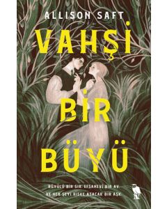 Vahşi Bir Büyü