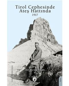 Tirol Cephesinde Ateş Hattında 1917