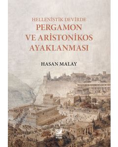 Hellenistik Devirde Pergamon ve Aristonikos Ayaklanması
