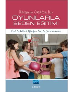 İlköğretim Okulları İçin Oyunlarla Beden Eğitimi 