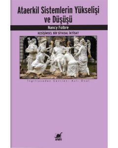 Ataerkil Sistemlerin Yükselişi ve Düşüşü