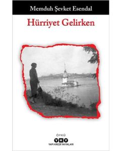 Hürriyet Gelirken