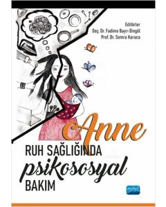 Anne Ruh Sağlığında Psikososyal Bakım