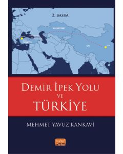 Demir İpek Yolu ve Türkiye