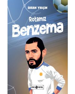 Rotamız Benzema