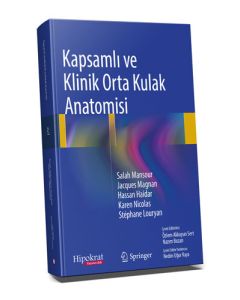 Kapsamlı ve Klinik Orta Kulak Anatomisi