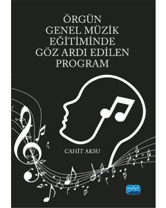 Örgün Genel Müzik Eğitiminde Göz Ardı Edilen Program