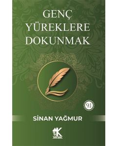 Genç Yüreklere Dokunmak