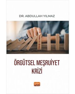 Örgütsel Meşruiyet Krizi