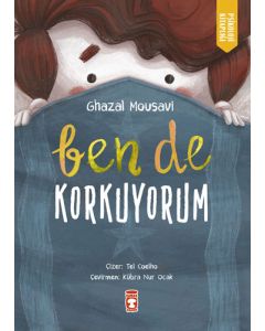 Ben de Korkuyorum