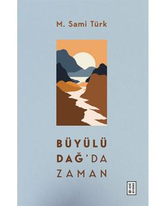 Büyülü Dağ’da Zaman