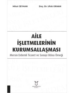 Aile İşletmelerinin Kurumsallaşması