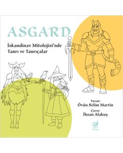 Asgard - İskandinav Mitolojisi’nde Tanrı ve Tanrıçalar