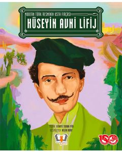 Modern Türk Resminin Usta Fırçası Hüseyin Avni Lifij