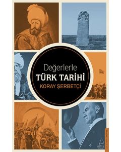 Değerlerle Türk Tarihi