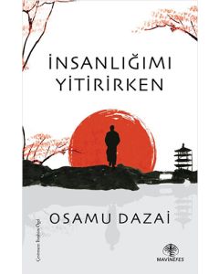 İnsanlığımı Yitirirken