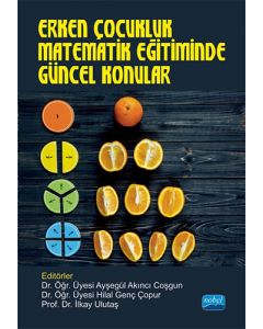 Erken Çocukluk Matematik Eğitiminde Güncel Konular
